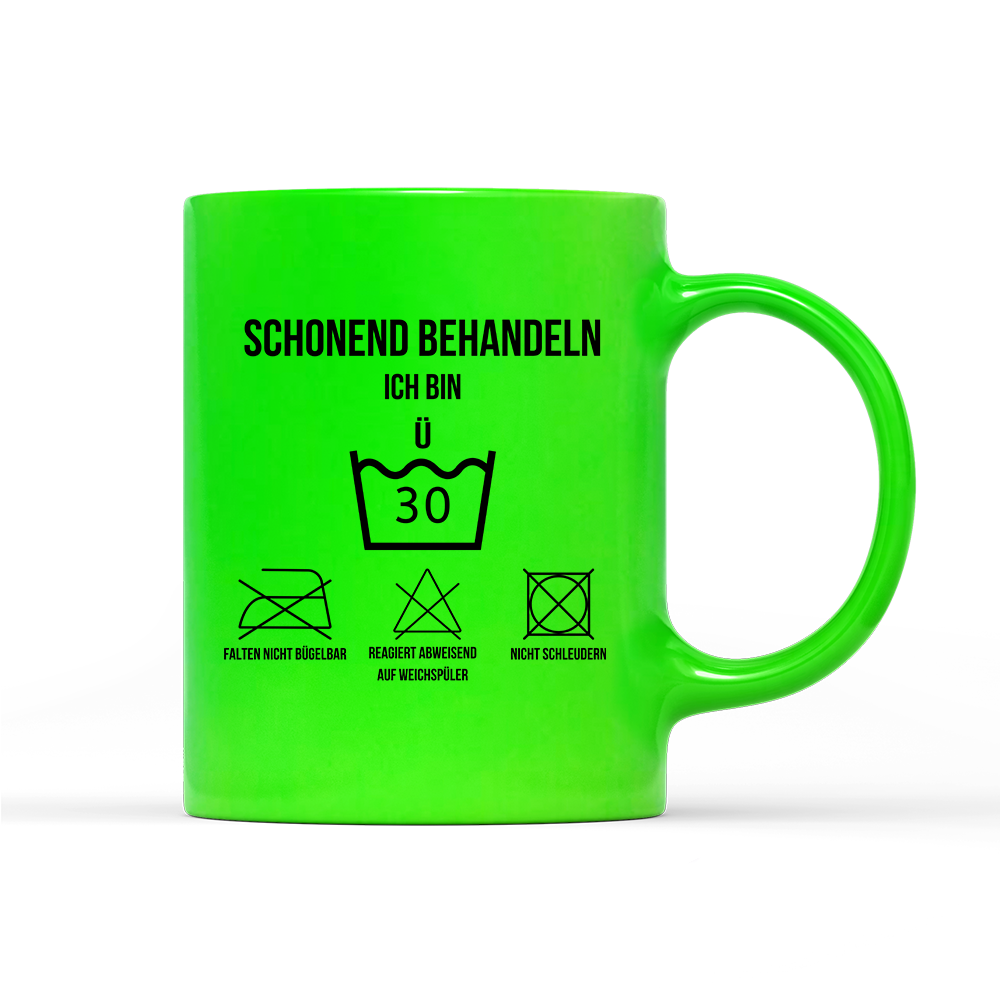 Tasse Neon Schonend behandeln 30