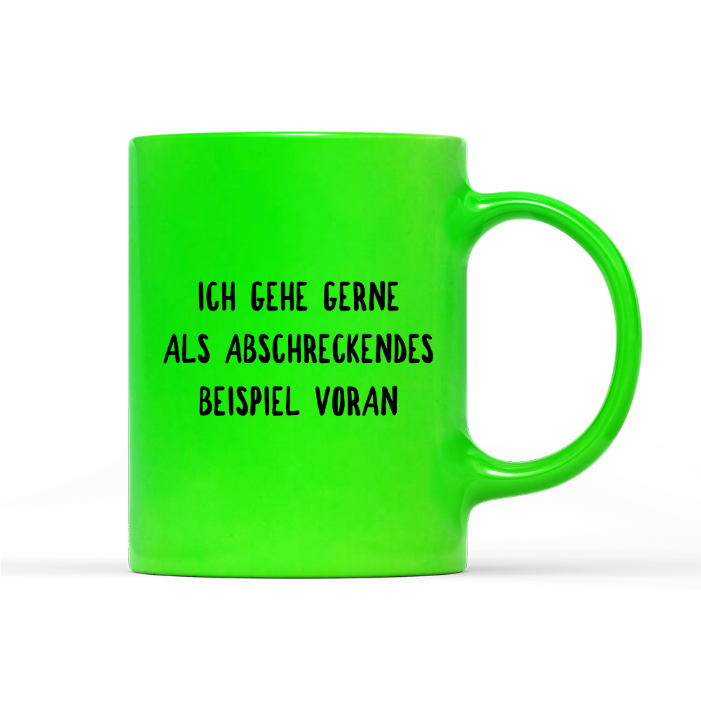 Tasse Neon Abschreckendes Beispiel