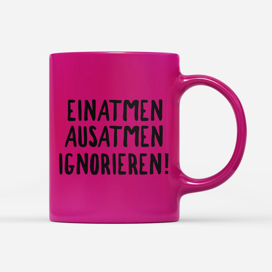 Tasse Neon Ignorieren