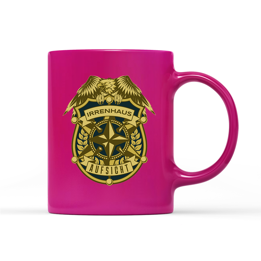Tasse Neon Irrenhaus Aufsicht