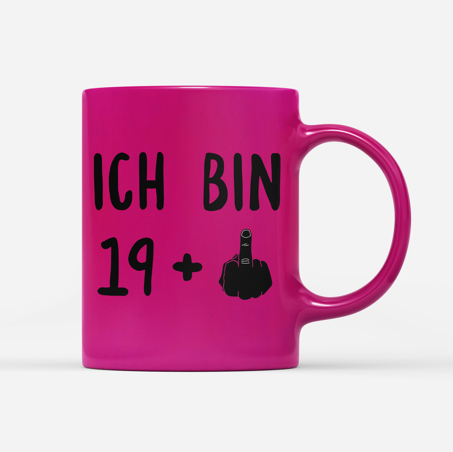 Tasse Neon Ich bin 19+