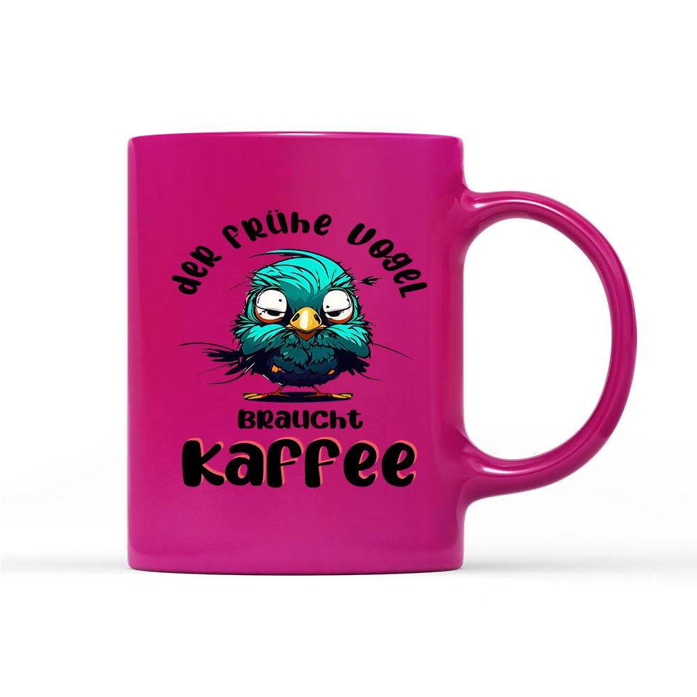 Tasse Neon der frühe Vogel