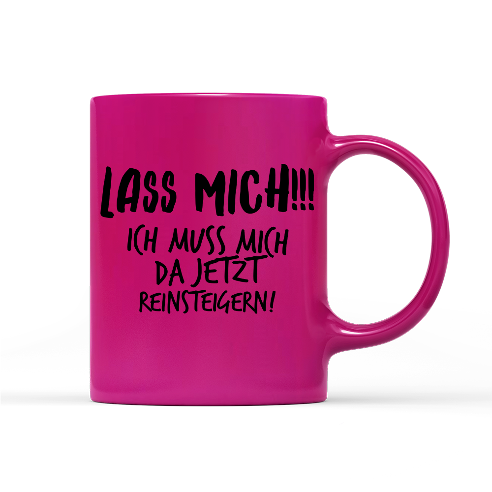 Tasse Neon Lass mich