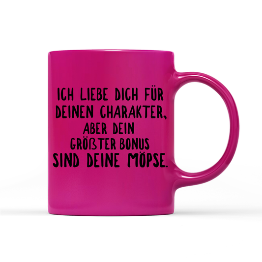 Tasse Neon Ich liebe deinen Charakter Möpse