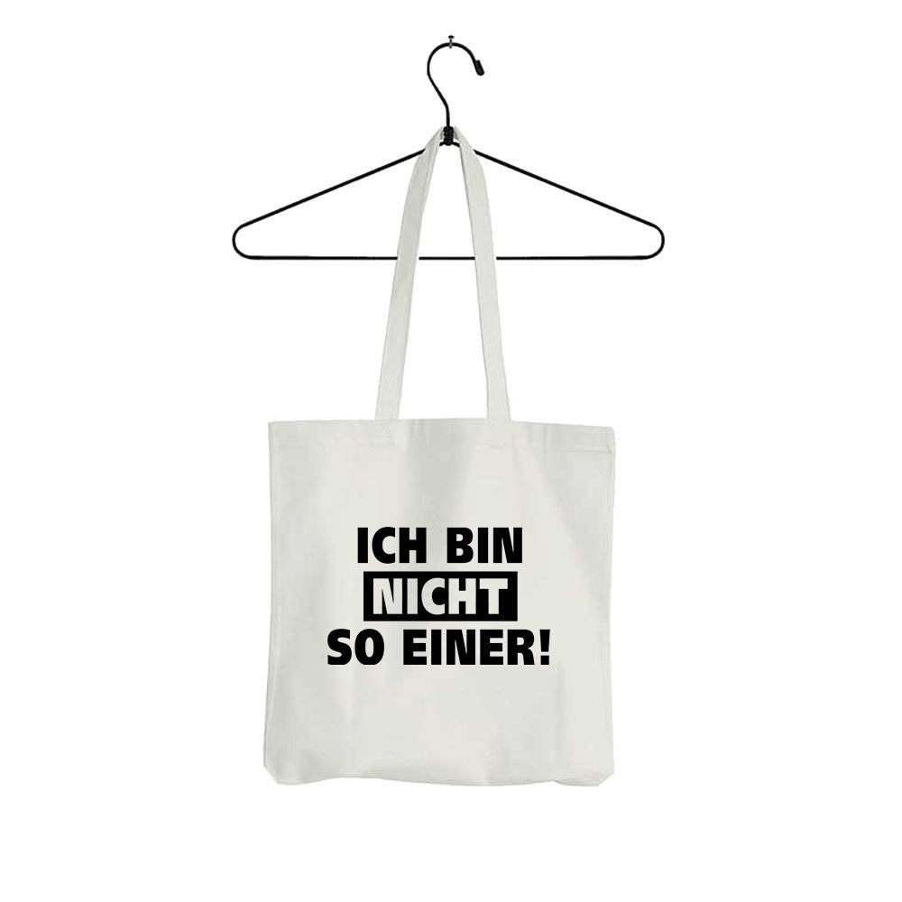 Tasche Ich bin nicht so einer