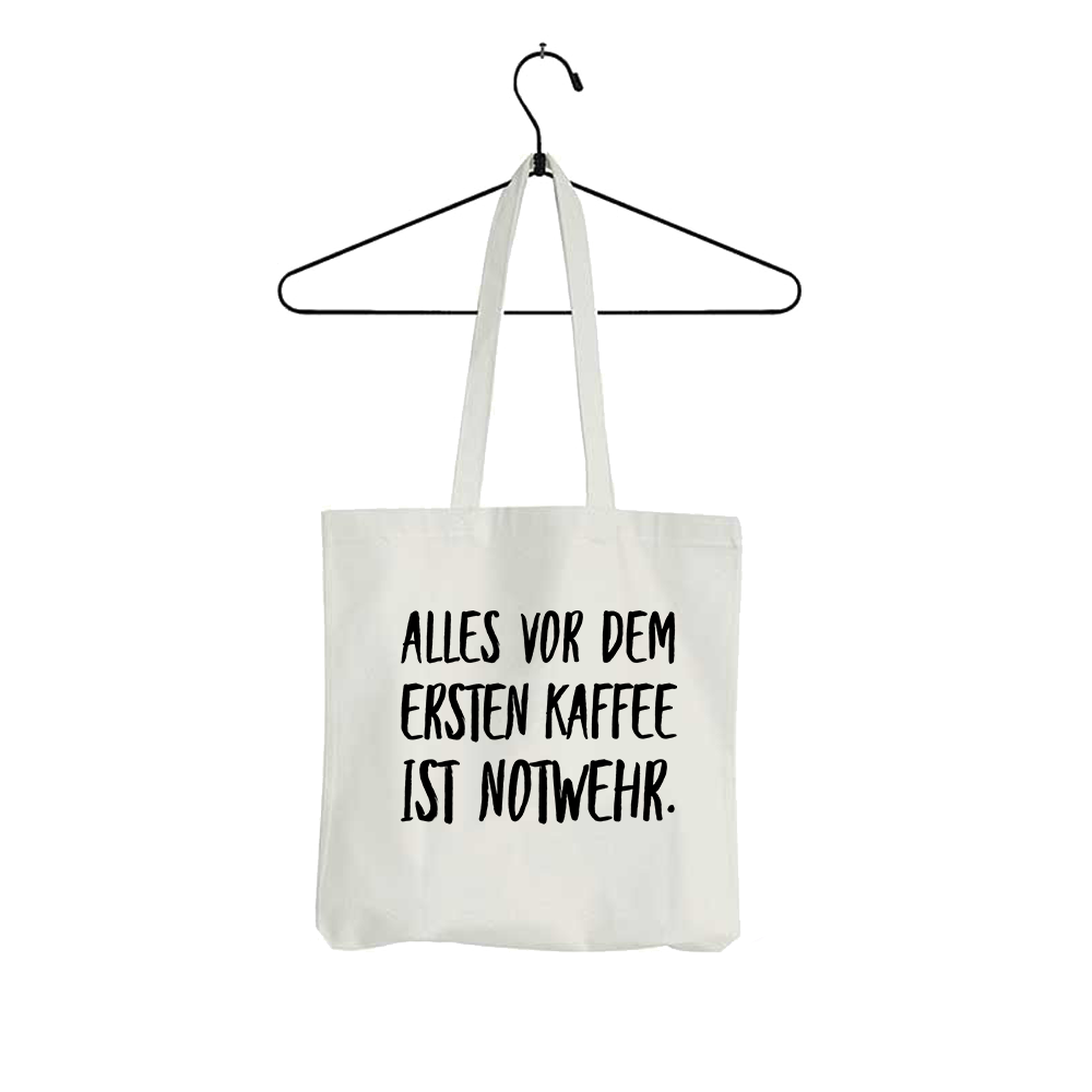 Tasche Alles vor dem ersten Kaffee ist Notwehr