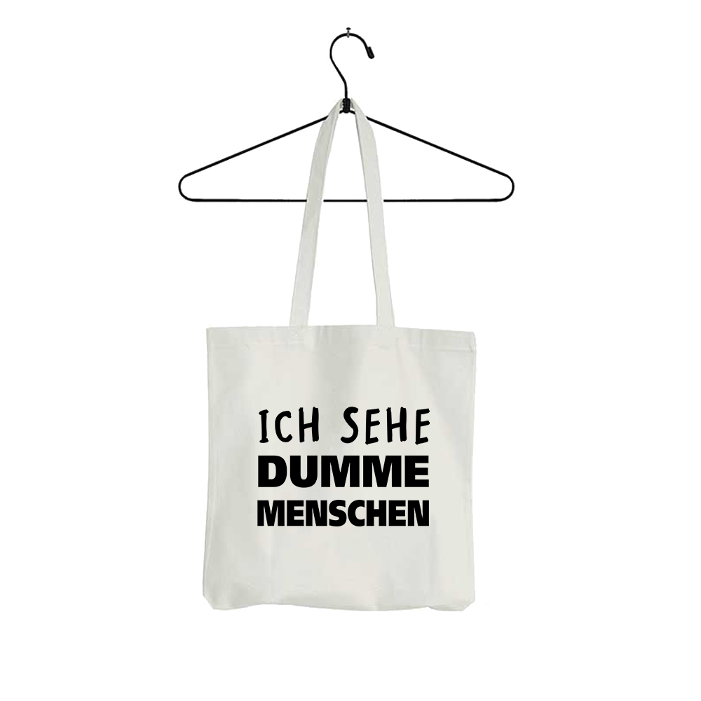 tasche-natur-ich-sehe-dumme-menschen