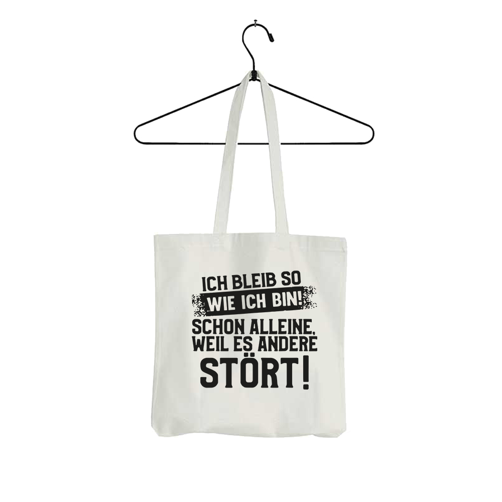 Tasche Ich bleib so wie ich bin