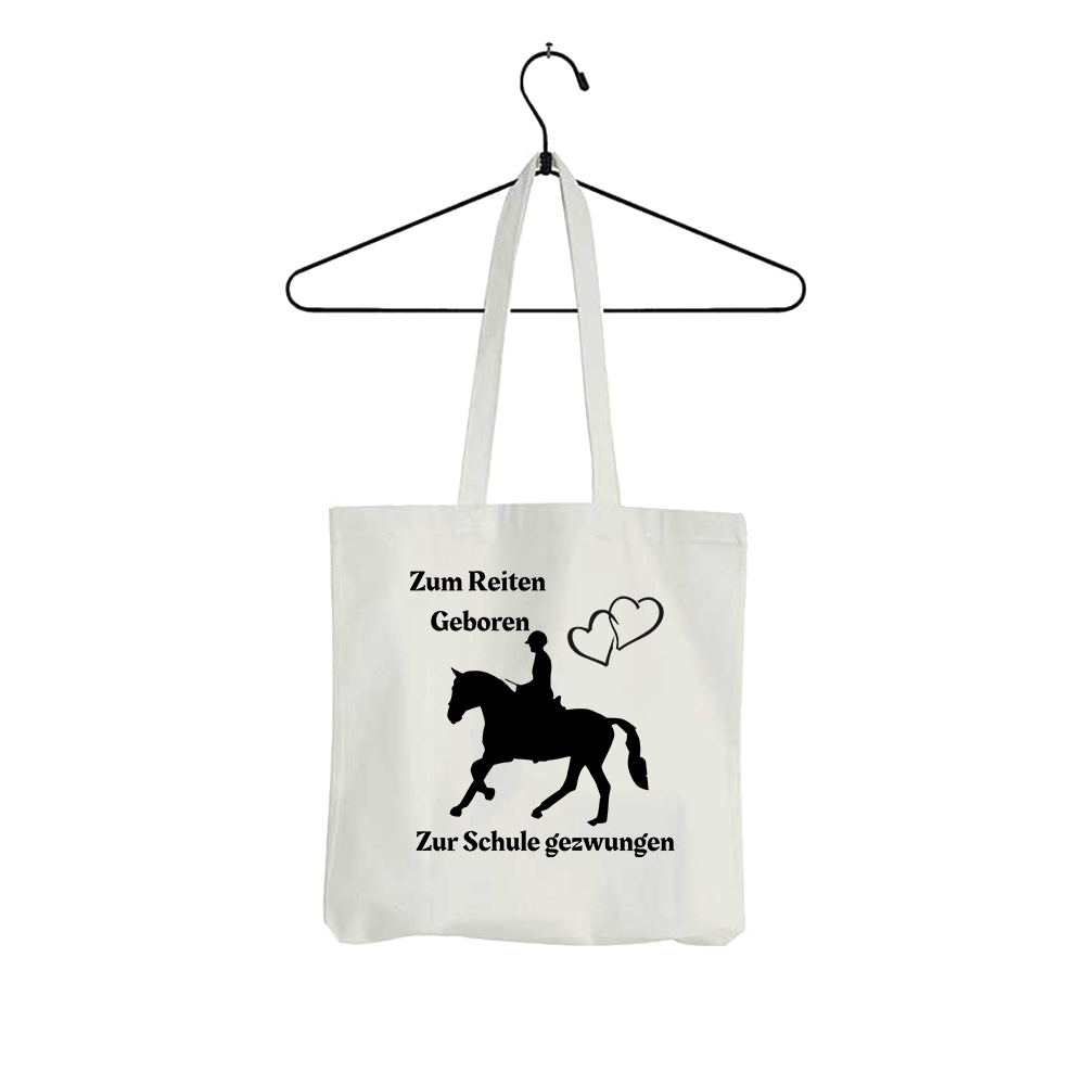 Tasche Zum Reiten Geboren zur Schule gezwungen.