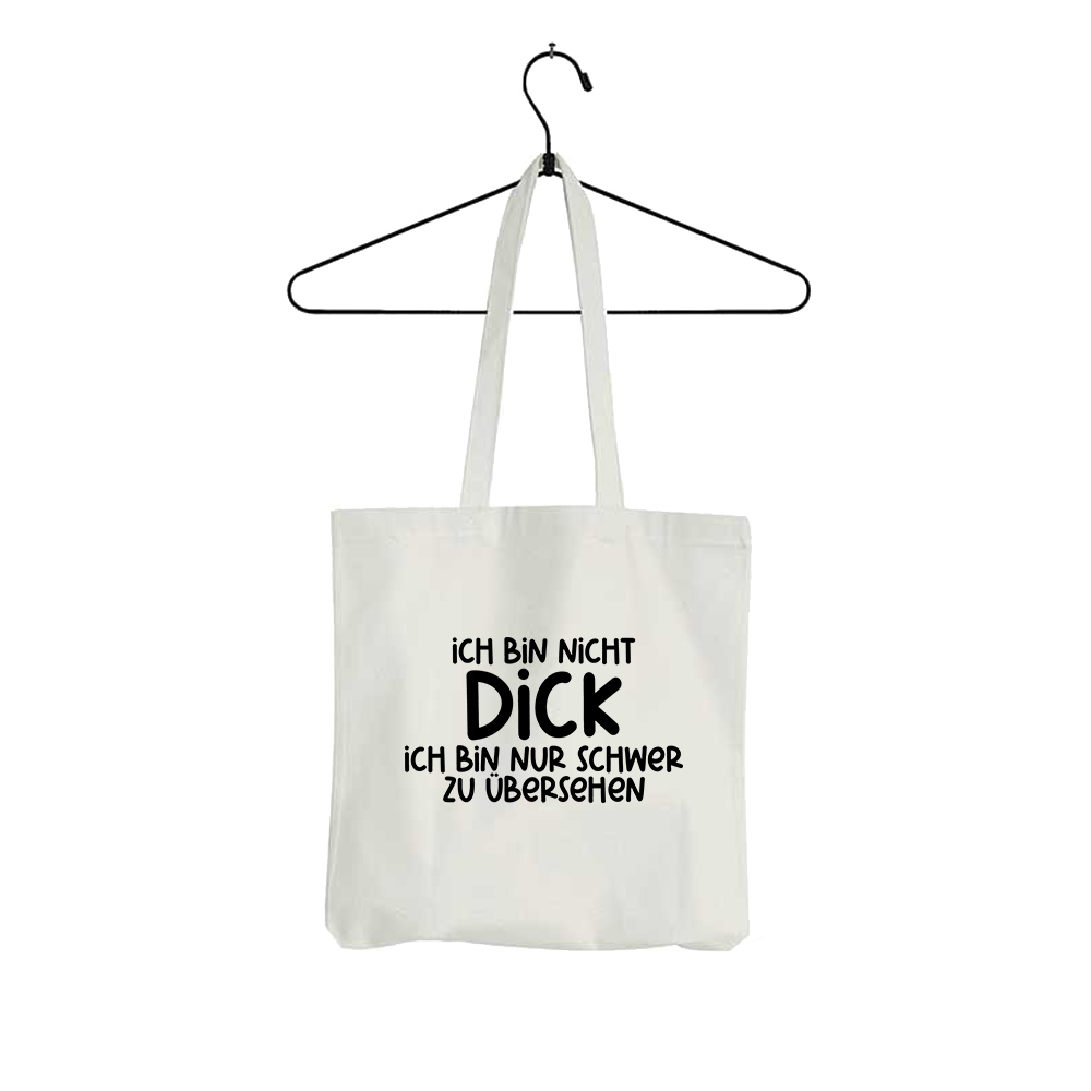 Tasche Ich bin nicht dick ich bin nur schwer zu übersehen