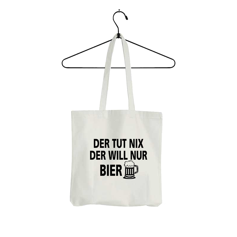 Tasche Der tut nix der will nur Bier