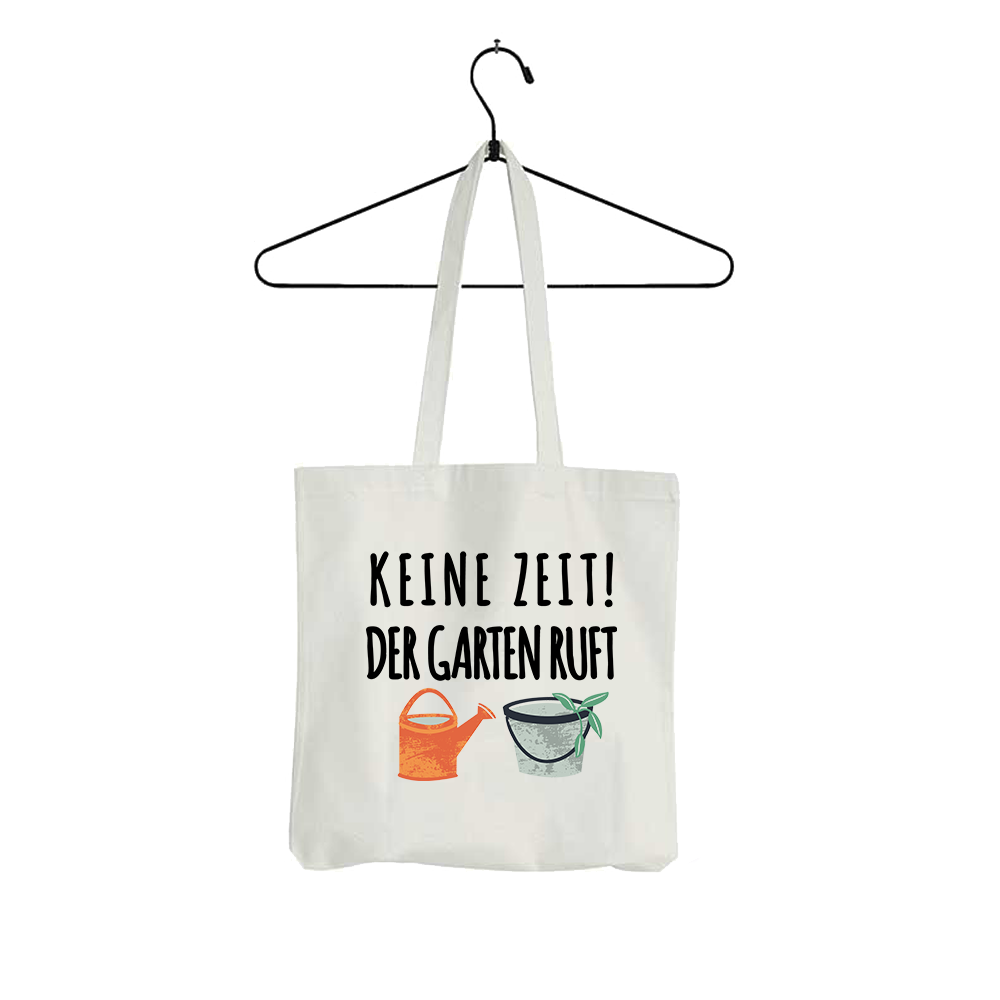 Tasche Keine Zeit der Garten ruft