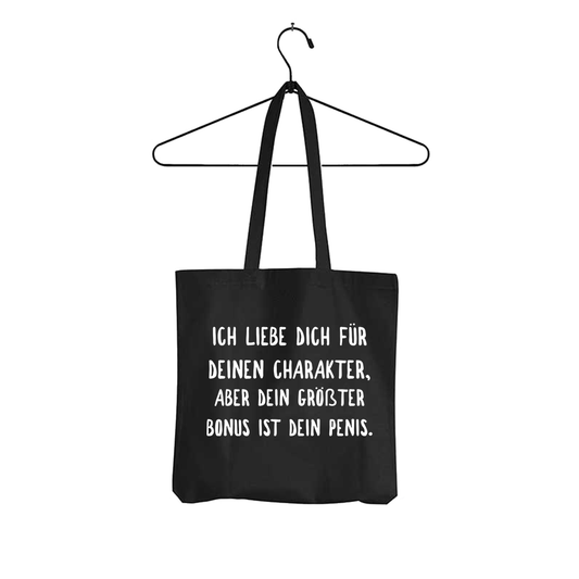 Tasche Ich liebe deinen Charakter