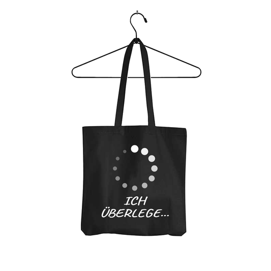 Tasche Bitte Ich überlege