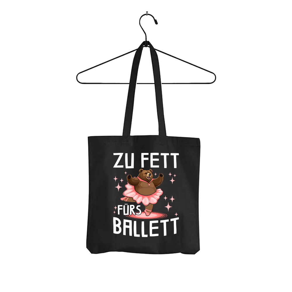 Tasche Zu fett fürs Ballett