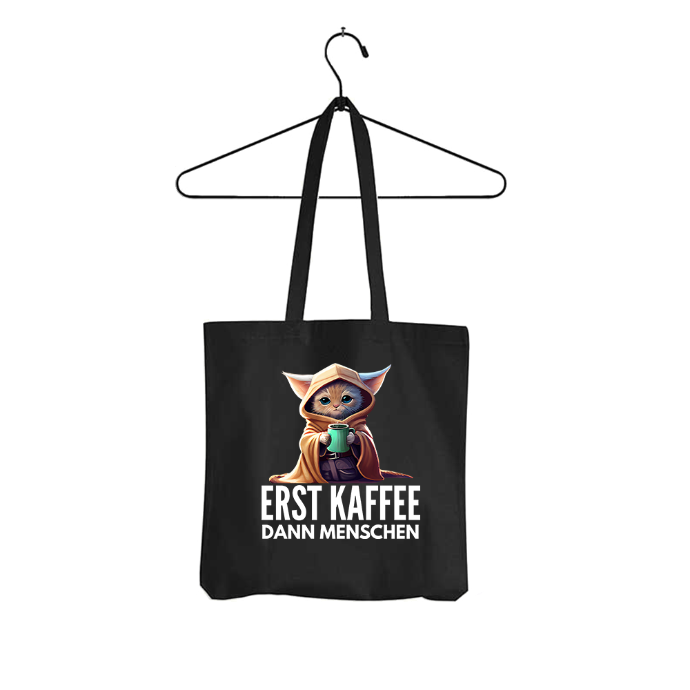 Tasche Erst Kaffee dann Menschen