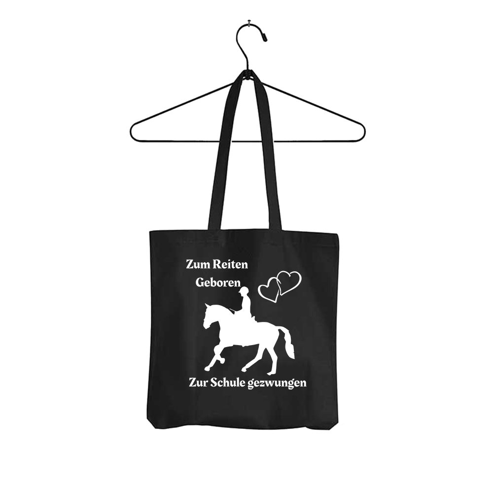 Tasche Zum Reiten Geboren zur Schule gezwungen.