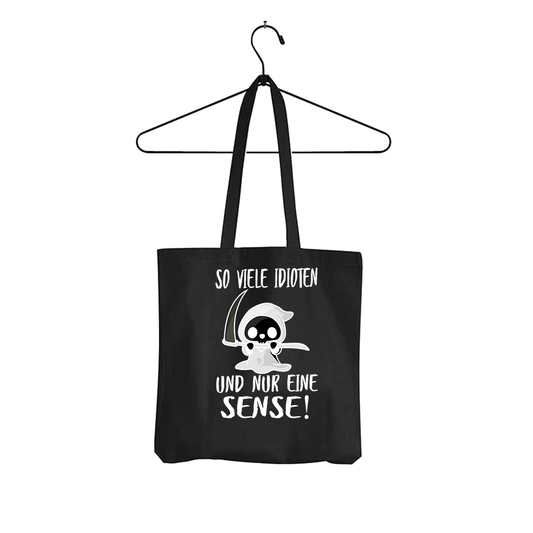 Tasche So viele Idioten und nur eine Sense