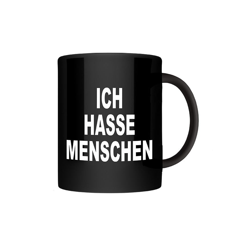 tasse ich hasse menschen