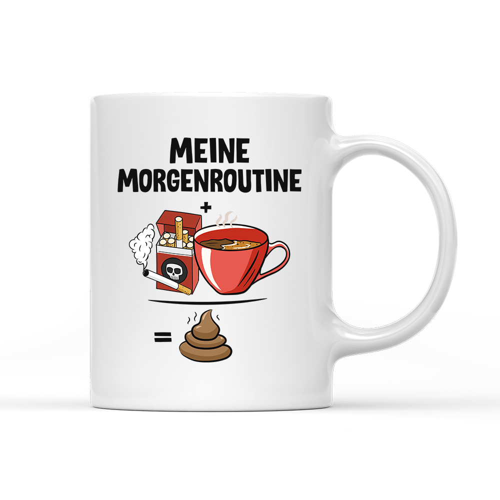 Tasse Meine Morgenroutine