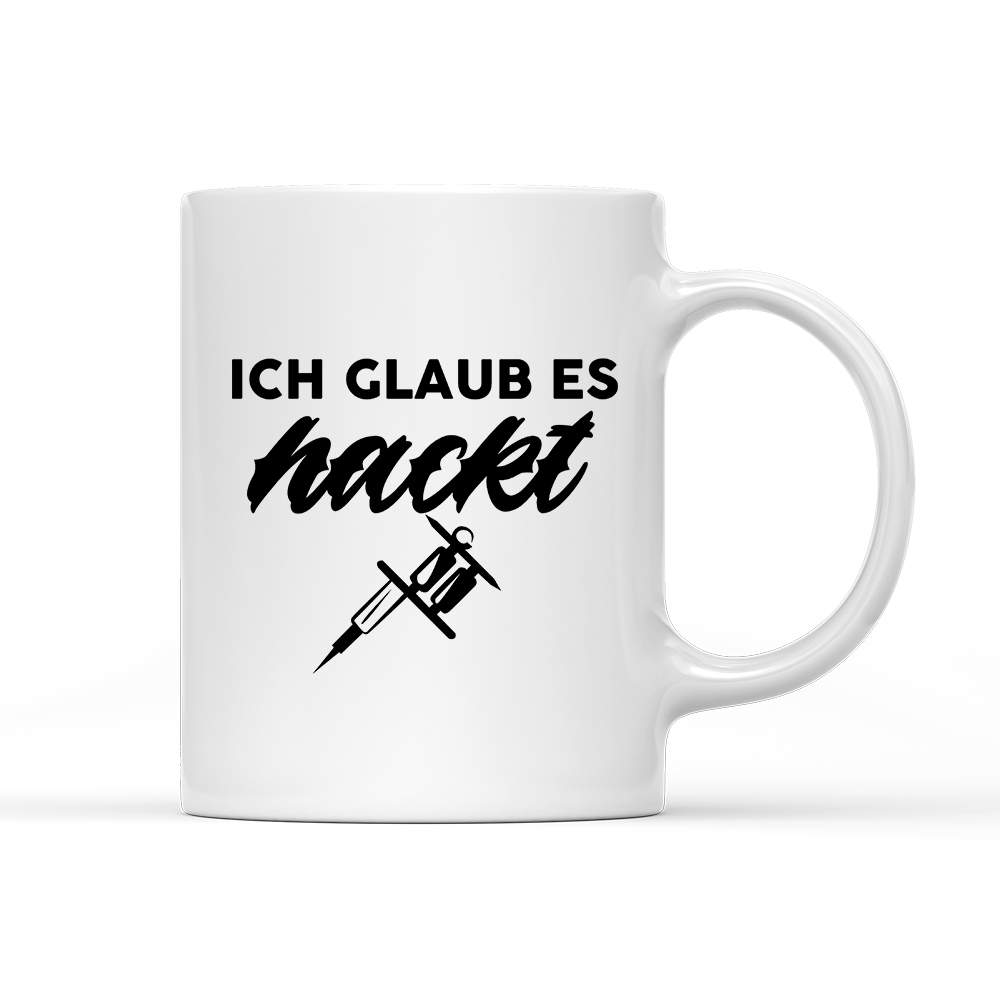 Tasse Ich glaub es hackt
