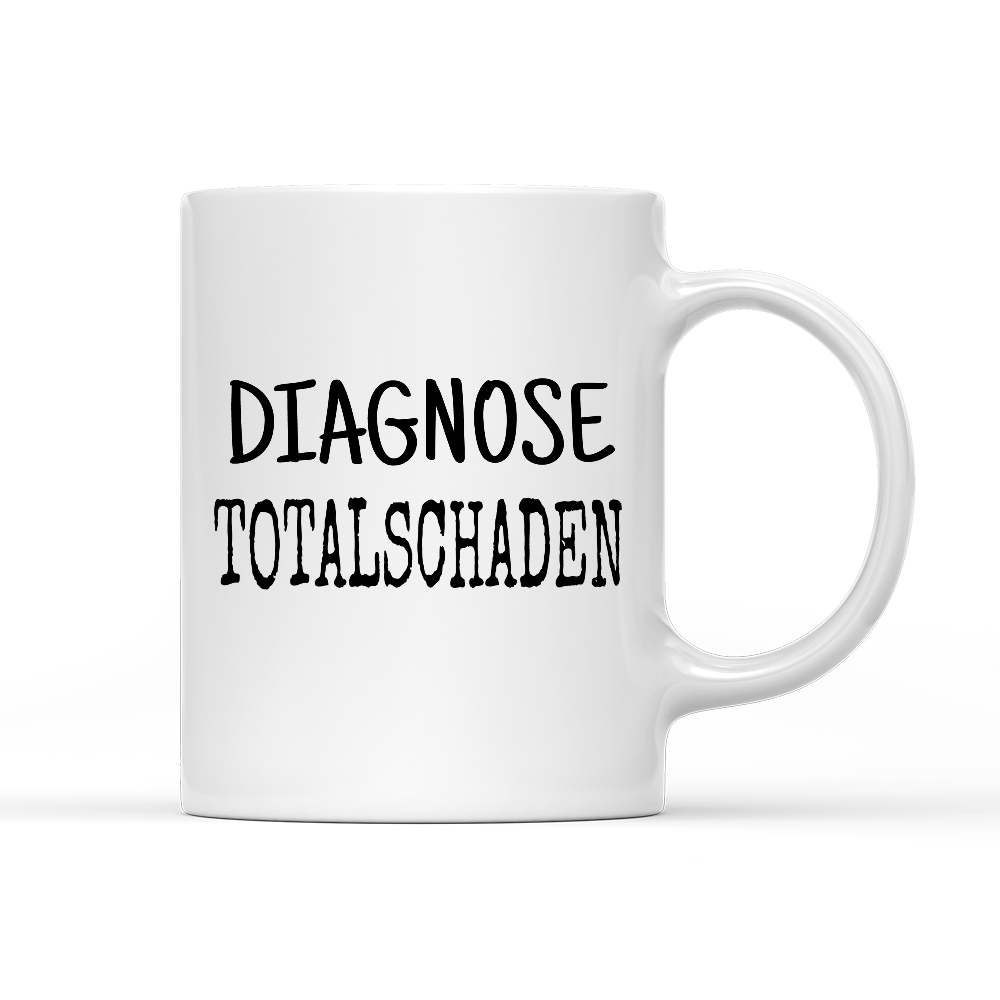 Tasse Diagnose Totalschaden