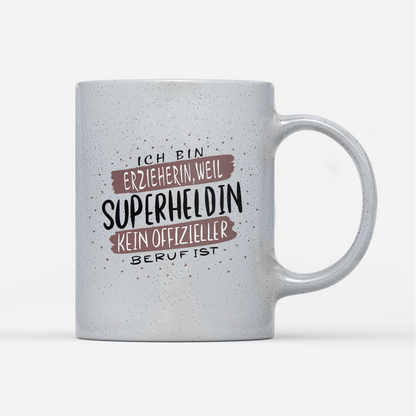 Tasse Magic Ich bin Erzieherin weil Superheldin kein offizieller Beruf ist