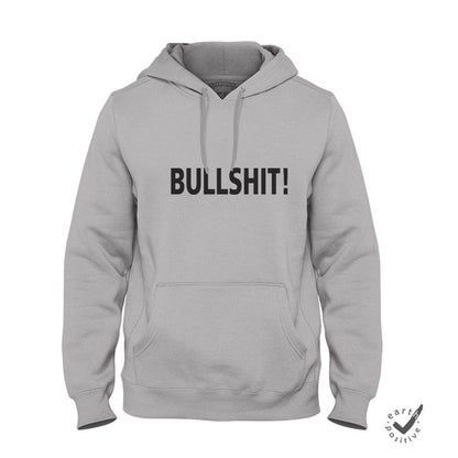 Hoodie Unisex Bullshit