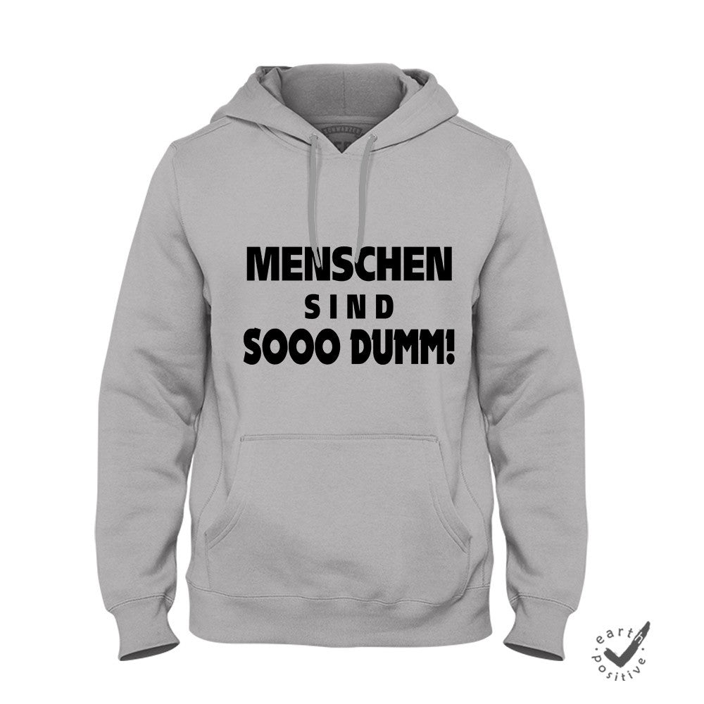 Hoodie Unisex Sooo dumm