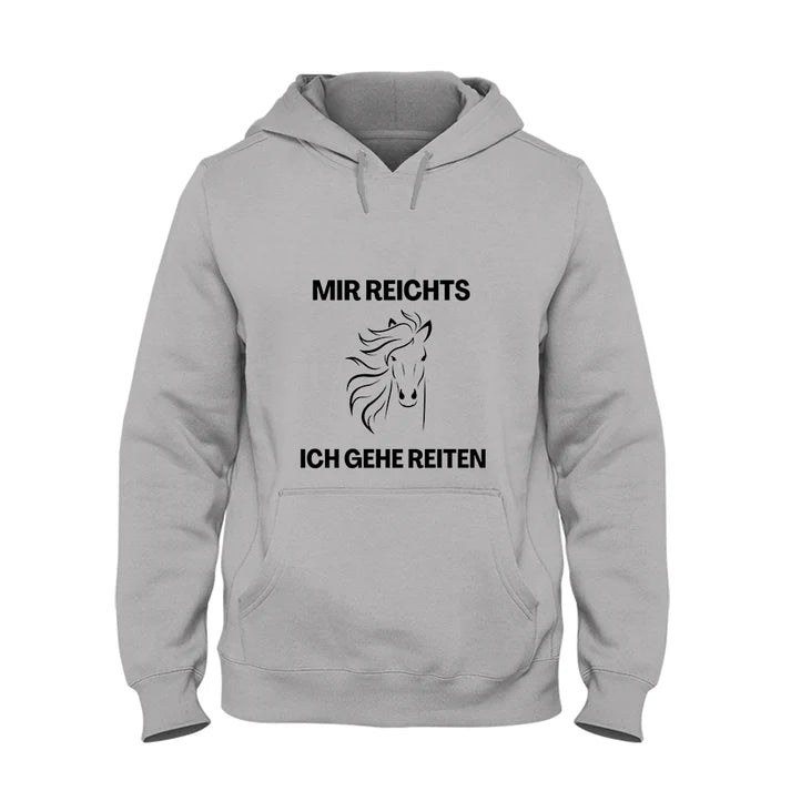 Kinder Hoodie Mir reichts ich gehe Reiten
