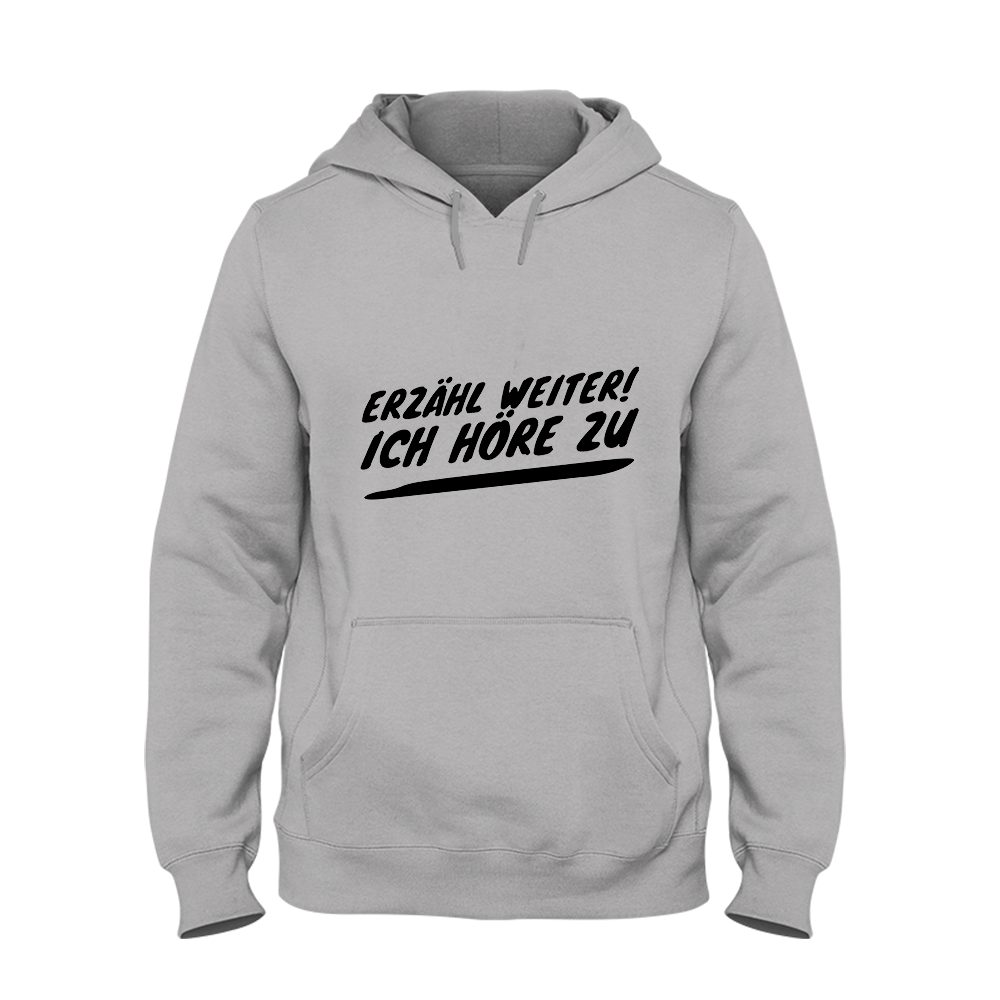 Hoodie Erzähl weiter