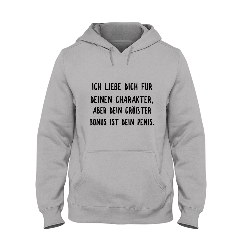 Hoodie Unisex Ich liebe deinen Charakter