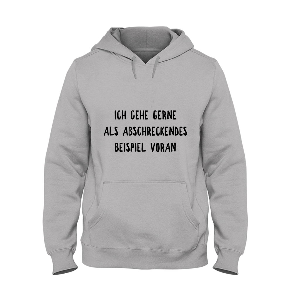 Hoodie Unisex Abschreckendes Beispiel