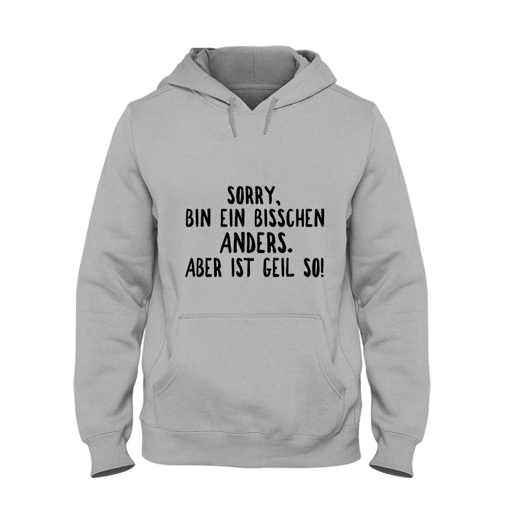 Hoodie Ein bisschen anders