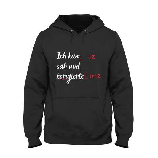 Hoodie Ich kam sah und korrigierte