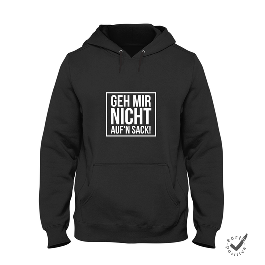 Hoodie Unisex Geh mir nicht aufn Sack