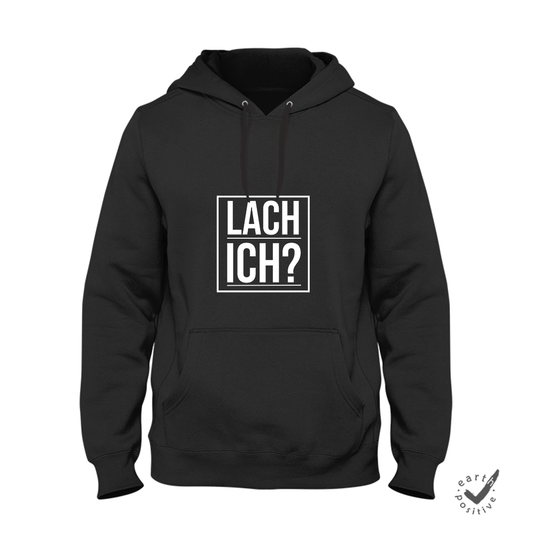 Hoodie Unisex Lach ich