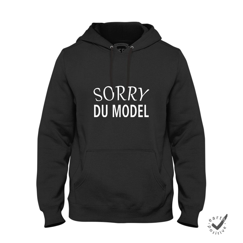 Hoodie Unisex Sorry du Model