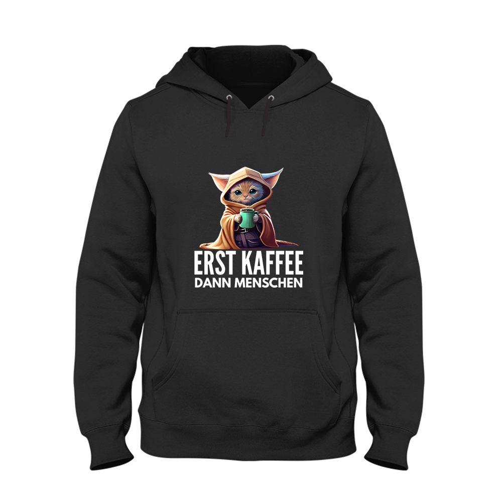 Hoodie Erst Kaffee dann Menschen