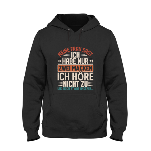 Hoodie Unisex Ich habe nur zwei Macken