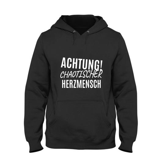 Hoodie Unisex Achtung chaotischer Herzmensch